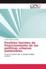 Posibles fuentes de financiamiento de las políticas urbanas sostenibles