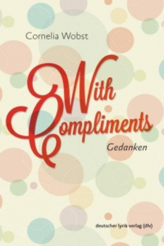 With compliments