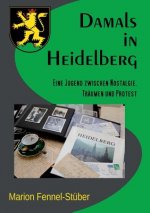 Damals in Heidelberg