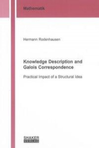 Knowledge Description and Galois Correspondence