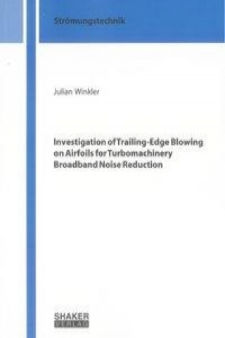 Investigation of Trailing-Edge Blowing on Airfoils for Turbomachinery Broadband Noise Reduction