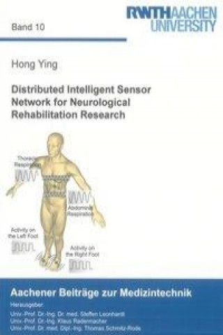Distributed Intelligent Sensor Network for Neurological Rehabilitation Research