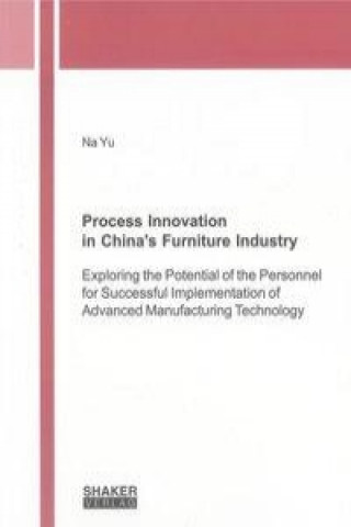 Process Innovation in China's Furniture Industry