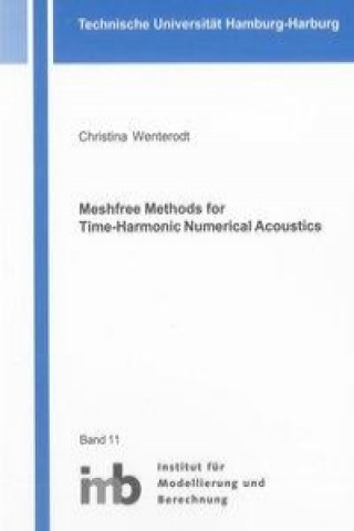 Meshfree Methods for Time-Harmonic Numerical Acoustics