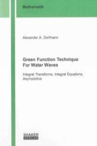 Green Function Technique For Water Waves