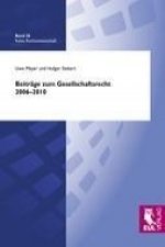 Beiträge zum Gesellschaftsrecht 2006-2010