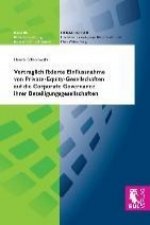 Vertraglich fixierte Einflussnahme von Private-Equity-Gesellschaften auf die Corporate Governance ihrer Beteiligungsgesellschaften