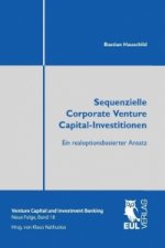 Sequenzielle Corporate Venture Capital-Investitionen