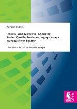 Treaty- und Directive-Shopping in den Quellenbesteuerungssystemen europäischer Staaten