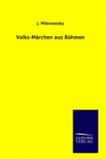 Volks-Märchen aus Böhmen