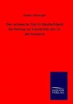 Der schwarze Tod in Deutschland