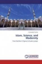 Islam, Science, and Modernity
