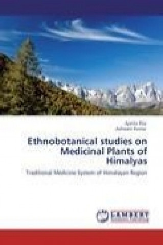 Ethnobotanical studies on Medicinal Plants of Himalyas