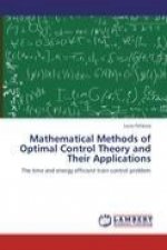 Mathematical Methods of Optimal Control Theory and Their Applications