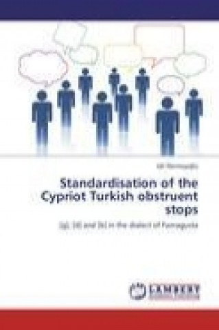 Standardisation of the Cypriot Turkish obstruent stops