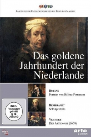 Das goldene Jahrhundert der Niederlande: Rubens - Rembrandt - Vermeer