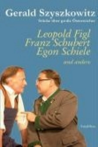 Stücke über große Österreicher - Leopold Figl, Franz Schubert, Egon Schiele und andere