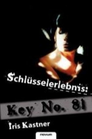 Schlüsselerlebnis: Key No. 81