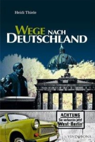 Thiele, H: Wege nach Deutschland