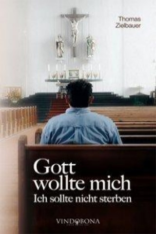 Gott wollte mich - Ich sollte nicht sterben