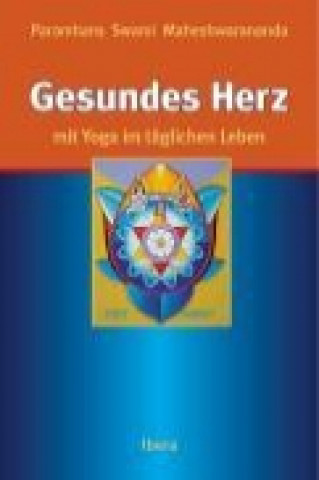 Gesundes Herz mit Yoga im täglichen Leben