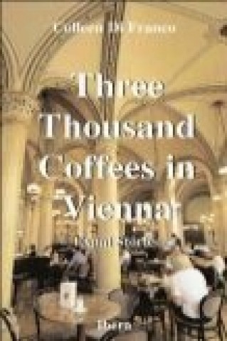 Three Thousand Coffees in Vienna