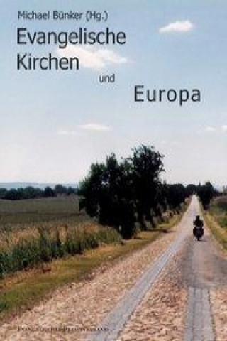 Evangelische Kirchen und Europa