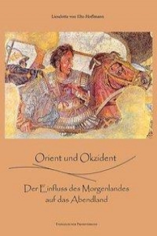 Orient und Okzident