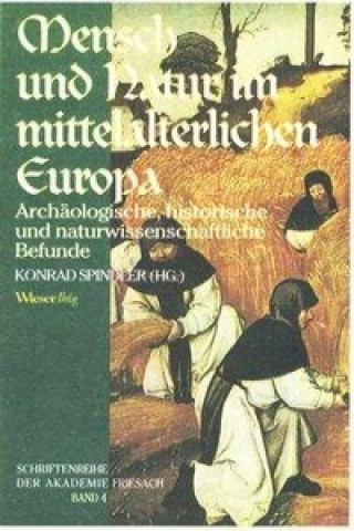Mensch und Natur im mittelalterlichen Europa