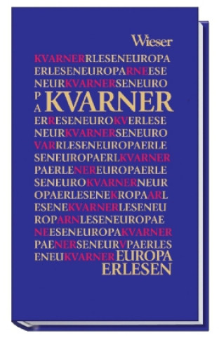 Europa Erlesen. Kvarner