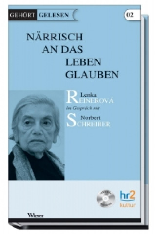 Närrisch an das Leben glauben