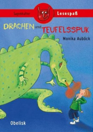 Auböck, M: Drachen und Teufelsspuk