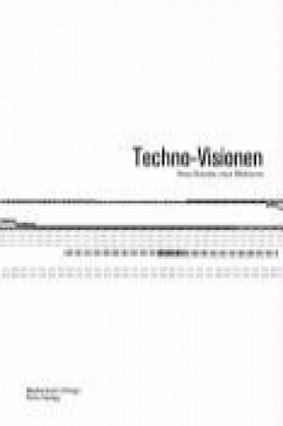 Techno-Visionen
