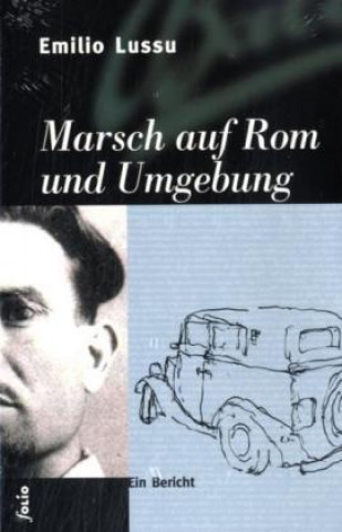 Marsch auf Rom und Umgebung