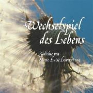 Wechselspiel des Lebens