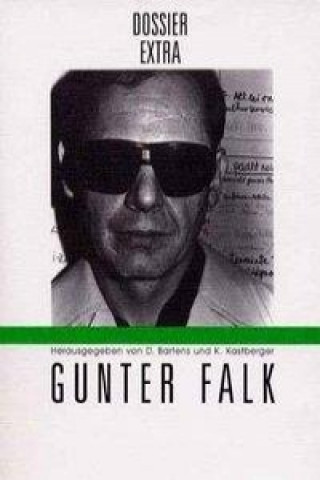 Dossier extra. Gunter Falk