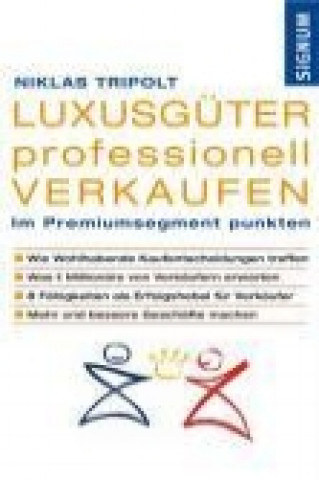 Luxusgüter professionell verkaufen