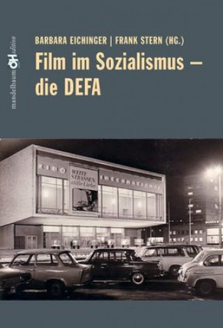 Film im Sozialismus - Die DEFA