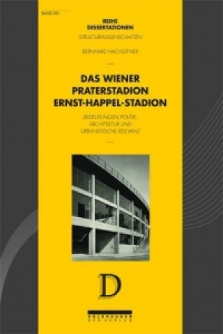 Das Wiener Praterstadion Ernst-Happel-Stadion
