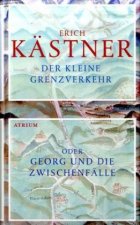 Der kleine Grenzverkehr oder Georg und die Zwischenfälle