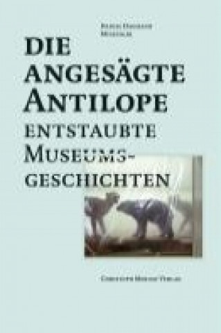 Die Angesägte Antilope