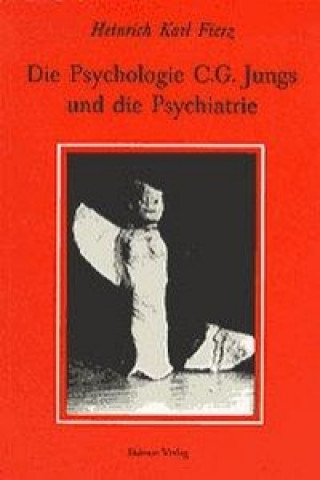 Die Psychologie C.G. Jungs und die Psychiatrie