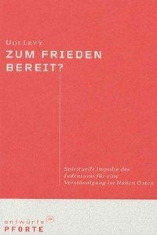 Zum Frieden bereit?