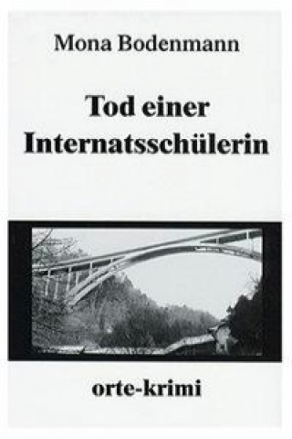 Tod einer Internatsschülerin