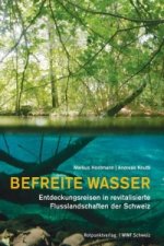 Befreite Wasser