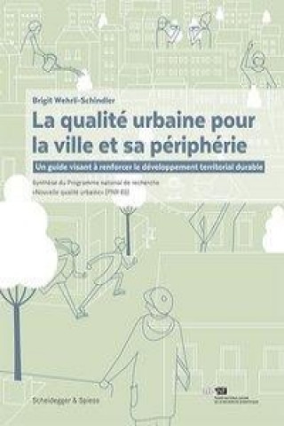 La Qualite Urbaine Pour La Ville Et Sa Peripherie