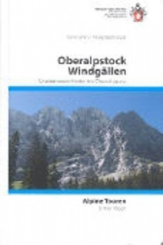 Alpine Touren Urner Alpen Oberalpstock / Windgällen