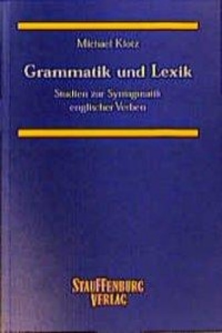 Grammatik und Lexik