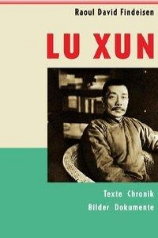 Lu Xun (1881 - 1936)