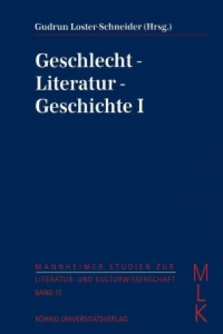 Geschlecht - Literatur - Geschichte I